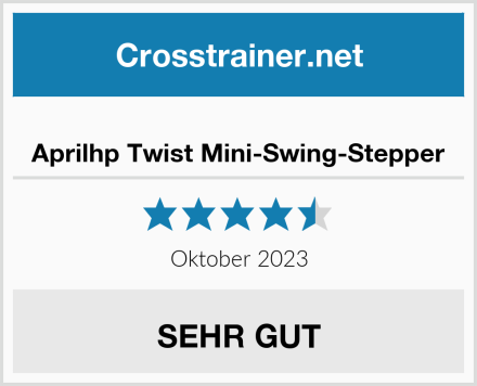  Aprilhp Twist Mini-Swing-Stepper Test